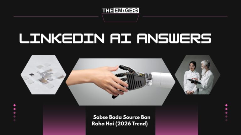 LinkedIn: AI Answers Ka Sabse Bada Source Ban Raha Hai (2026 Trend)