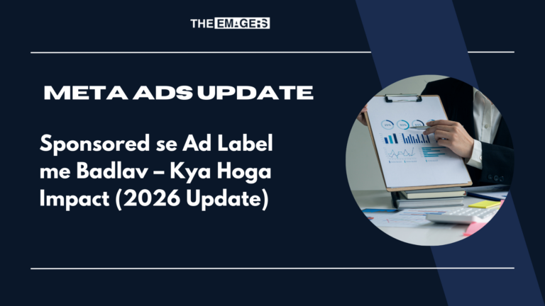 Meta Ads Update: “Sponsored” se “Ad” Label me Badlav – Kya Hoga Impact? (2026 Update)